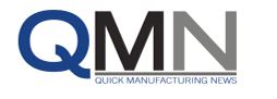 Quick Manufacturing News 